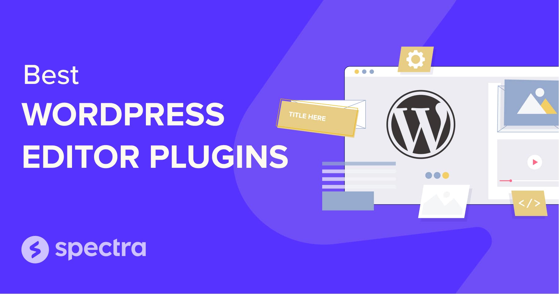 The 10 Best WordPress Editor Plugins For 2023